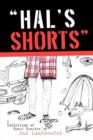 Image for &quot;Hal&#39;s Shorts&quot;