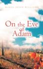 Image for On the Eve of Adam