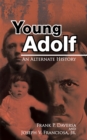 Image for Young Adolf: An Alternate History
