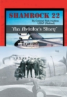 Image for Shamrock 22: an aviator&#39;s story