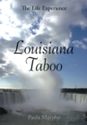 Image for Louisiana Taboo : The Life Experience: The Life Experience