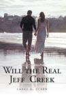 Image for Will the Real Jeff Creek