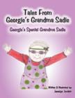 Image for Tales From Georgie&#39;s Grandma Sadie