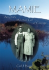 Image for Mamie: An Ozark Mountain Girl of Courage