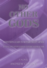 Image for No Other Gods: Scientists Learn to Repair Faulty Genes but Will One Intervention Put Entire Nations at Risk