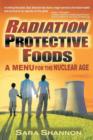 Image for Radiation Protective Foods : A Menu for the Nuclear Age