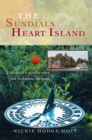 Image for Sundials of Heart Island: Time Travel Is Possible When Love Forshadows the Future.