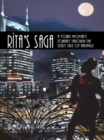 Image for Rita&#39;S Saga: A Young Woman&#39;S Journey Through the Seedy Side of Nashville