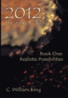 Image for 2012, the Next Y2k?: Book One: the Realistic Possibilities