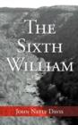 Image for The Sixth William
