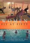 Image for Women : Fit at Fifty: A Guide for Living Long