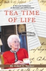 Image for Tea Time of Life: A Second Collection of Recipes and Reflections