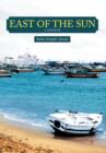 Image for East of the Sun : A Memoir