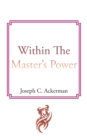 Image for Within the Master&#39;s Power: None