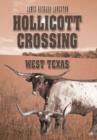 Image for Hollicott Crossing : West Texas