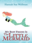 Image for My Best Friend Is the Little Mermaid