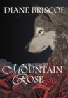 Image for A Trapper&#39;s Life Mountain Rose