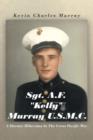 Image for Sgt. A.F. &quot;Kelly&quot; Murray U.S.M.C.