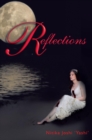 Image for Reflections: ...A True Story.