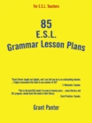 Image for 85 Esl Grammar Lesson Plans