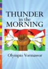 Image for Thunder in the Morning: A Novel of Africa