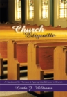 Image for Church Etiquette: A Handbook for Manners and Appropriate Behavior in Church
