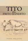 Image for Tito the Frito Bandito