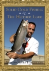 Image for Solid Gold Fishing in the Mother Lode
