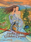 Image for Stella and the Golden Crystal