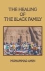 Image for Healing of the Black Family