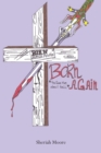 Image for Born Again to Give the Devil Hell
