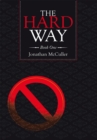Image for Hard Way: Book One