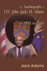 Image for Autobiography of Ltc John (Jack) H. Adams from 1931 to 2011: Volume 2