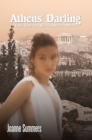 Image for &amp;quot;Athens&#39; Darling&amp;quote: Love, Lust and War in Ancient Athens
