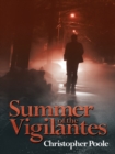 Image for Summer of the Vigilantes