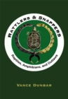Image for Rattlers &amp; snappers: reptiles, amphibians, and outlaws