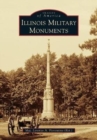 Image for ILLINOIS MILITARY MONUMENTS