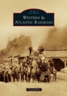 Image for Western &amp; Atlantic Railroad