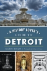 Image for A history lover&#39;s guide to Detroit