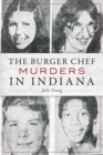 Image for The burger chef murders in Indiana