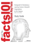 Image for Studyguide for Developing a Learning Culture in Nonprofit Organizations by Gill, Stephen, ISBN 9781412967662