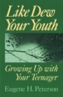 Image for Like Dew Your Youth