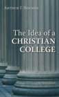 Image for Idea of a Christian College