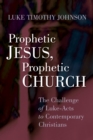 Image for Prophetic Jesus, Prophetic Church