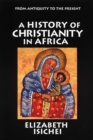 Image for History of Christianity in Africa