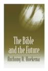 Image for Bible and the Future