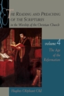 Image for Reading and Preaching of the Scriptures in the Worship of the Christian Church, Volume 4