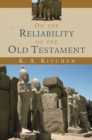 Image for On the Reliability of the Old Testament