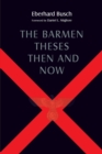 Image for Barmen Theses Then and Now