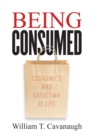 Image for Being Consumed